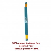 Samsung Galaxy S21 FE wifi-signaal Flex Kabel Samsung Galaxy S21 FE wifi-signaal Flex Kabel